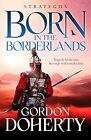 Strategos: Born in the Borderlands: 1: A thrilling Byzantine adventure (Stratego