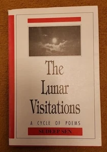 Sudeep Sen, The Lunar Visitations, 1990 Signed Paperback Copy, New - Picture 1 of 7