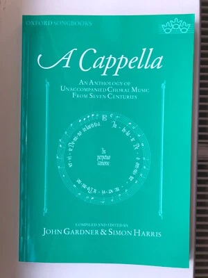 A Cappella: An Anthology of unaccompanied Choral Music from 7 Centuries - Image 1 of 4
