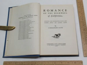 ROMANCE Of The HIGHWAYS of CALIFORNIA - First Limited Autographed Edition - 1945 - Imagen 1 de 12