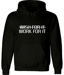 Wish for It Work for It Funny Cool Unisex Man Women Graphics Hoodies Sweatshirts - Picture 1 of 11