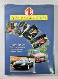 MG, A Pictorial History by John Tipler, MGTC, MGTD, MGB, MGA - Bild 1 von 6