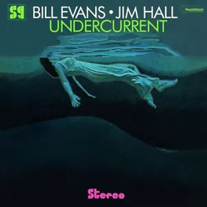 BILL EVANS/JIM HALL UNDERCURRENT NEW LP - Picture 1 of 1