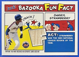 2005 Bazooka Fun Facts Game Used Bat Relic Card, Darryl Strawberry, NY Mets SP