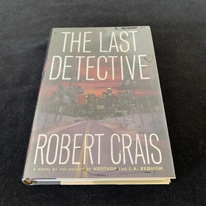 Signed, 1st/1st! The Last Detective by Crais, Robert 2003 HCDJ w/ DJ cover LN - Picture 1 of 18