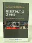 The New Politics of Home (Eleanor Jupp et al - 2019) (ID:22151)