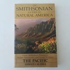 Pacyfik: Hawaje Alaska - Smithsonian Guides to Natural America