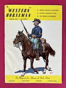March 1963 v28 #3 WESTERN HORSEMAN Magazine Western Cowboy Country Rodeo Cavalry - Picture 1 of 3