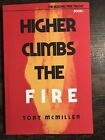 Higher Climbs The Fire By Tony McMillen The Bleeding Tree Trilogy Book 1 (2022)