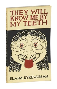 They Will Know Me By My Teeth by Elana Dykewoman 1st Edition 1976 Lesbian Poetry - Bild 1 von 7