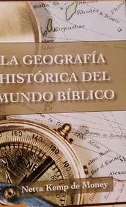 Geografia Historica del Mundo Biblico - Netta Kemp de Money - libro - Picture 1 of 1