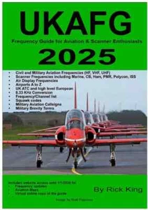 UKAFG UK Aviation Radio Scanner Airband Frequency Guidebook 2025 (Spiral Bound) - Afbeelding 1 van 8