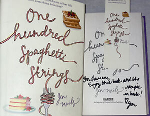 SIGNED One Hundred Spaghetti Strings Book Jen Nails 1st ED. Hardcover HC DJ Mark