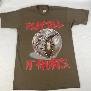 Vintage Baseball Play Till It Hurts Shirt Size M Single Stitch MLB 90s - Picture 1 of 7