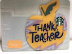 2018 Starbucks THANKS TEACHER Mini Card, no swipe, no funds, NEW