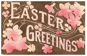Easter Greetings Pink Flowers Embossed Postcard 1914 - Picture 1 of 2
