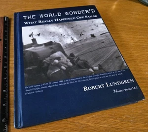 World Wonder'd: What Really Happened off Samar by Robert Lundgren (2014, HC) - Picture 1 of 6
