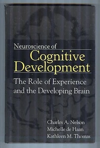 Neuroscience of Cognitive Development - Role of Experience and Developing Brain - Picture 1 of 1
