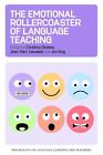 Emocjonalna rollercoaster nauczania języków autorstwa Christiny Gkonou (angielski) P
