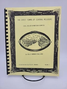 Ghost Towns of Central Missouri Cole, Miller & Moniteau Counties Vol. 1 Warman - Picture 1 of 15