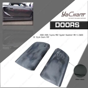 FRP OE-Style Doors Shell Kit For 00-05 Toyota MR2 Spyder Roadster MR-S ZZW30 - Picture 1 of 16