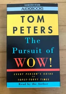 The Pursuit of Wow! Every Person's Guide to Topsy-Turvy Times. 1994...Tom Peters - Picture 1 of 3