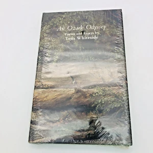 An Ozark Odyssey by Tom Whiteside Poems and Essays Hardcover Dust Jacket - Bild 1 von 6