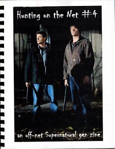 Supernatural Fanzine "Hunting on the Net #4" Gen 2007 Sam Dean Winchester