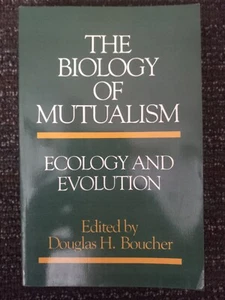 DIE BIOLOGIE DES GEGENUALISMUS: ÖKOLOGIE UND EVOLUTION Douglas H. Boucher Oxford Presse - Bild 1 von 3