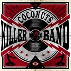 Coconuts Killer Band   Coconuts Killer Band New Cd