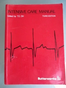 INTENSIVE CARE MANUAL THIRD EDITION edited by T E OH - Picture 1 of 9