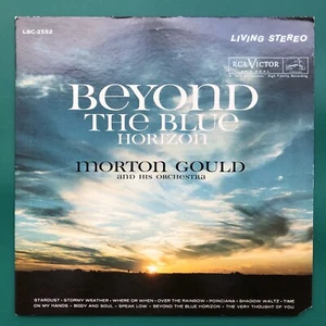 Morton Gould BEYOND THE BLUE HORIZON Jazz Swing Big Band LP Over The Rainbow RCA - Picture 1 of 12