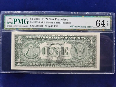 🌟 $1 2006 FRN San Francisco PMG-64 Choice UNC EPQ Offset Printing Error - Image 1 of 2