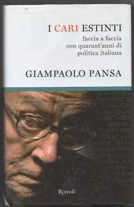 GIAMPAOLO PANSA I cari estinti RIZZOLI 2010 - Picture 1 of 2