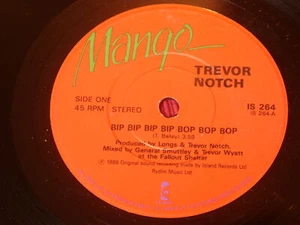 Trevor Notch:  Bip Bip Bip Bip Bop Bop Bop  Near Mint  7" - Imagen 1 de 2