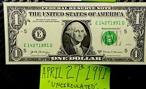 $1 Dollar Bill Birthday note April 27th 1991 Uncirculated Fancy Serial Number - Picture 1 of 4