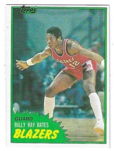 1981-82 TOPPS BILLY RAY BATES BASE SET #83 (WEST) BLAZERS VG-EX 