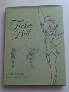 SIGNED Tinker Bell : An Evolution by Mindy Johnson (2013, Hardcover) w/ Bookmark - Picture 1 of 14