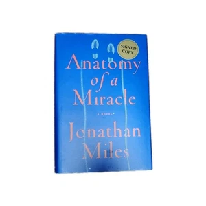 Anatomy of a Miracle : A Novel* by Jonathan Miles (2018, Hardcover) - Picture 1 of 4