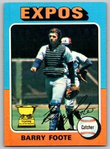 1975 Topps Nice Barry Foote Montreal Expos #229