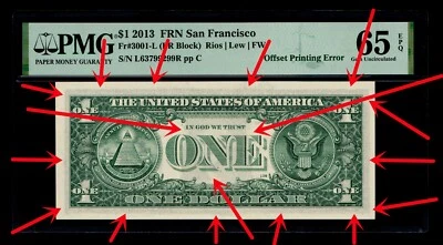 Offet Printing Error 2013 $1 FRN San Francisco PMG GEM Uncirculated 65 EPQ - Image 1 of 3