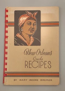 c1961 New Orleans Creole Recipes Cookbook  by Mary Moore Bremer - Foto 1 di 13