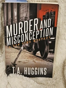 Murder and Misconception - A Ben Time Mystery - by T.A. Huggins (Paperback) - Picture 1 of 8
