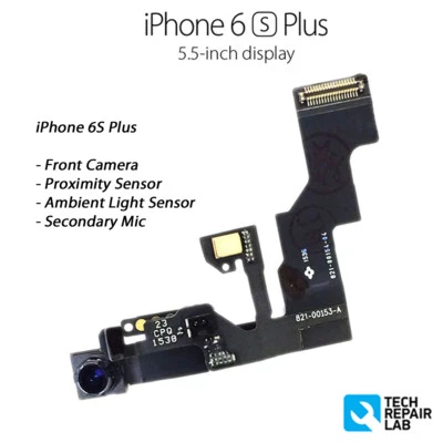 NEW iPhone 6S Plus Replacement Front Camera/Mic Light & Proximity Sensor Flex - Image 1 of 3