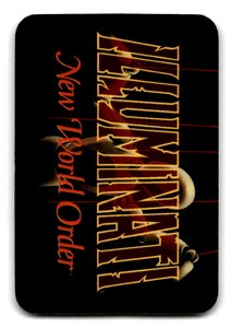 ILLUMINATI: NEW WORLD ORDER * ONE WITH EVERYTHING * COMMON SINGLES * CHOICE *