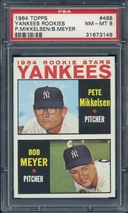 1964 Topps #488 New York Yankees Rookies (Pete Mikkelsen/Bob Meyer) PSA 8 NICE