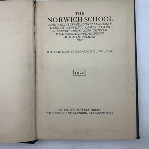 The Norwich School 1920 Art Book Geoffrey Holme Antique Plates Illustrated - Picture 1 of 8