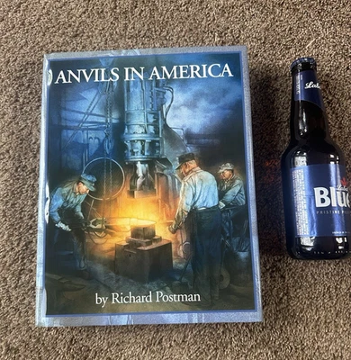 Anvils in America Richard Postman Hardcover Signed By Author Awesome Gift Idea ! - Image 1 of 4