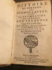 1683 - Histoire De L'heresie Des Iconoclastes - 2 Vol In 1 - Maimbourg