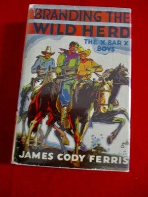 THE X BAR X BOYS  Branding the Wild Herd  Mylar Cover on Dust Jacket Wolf Attack - Image 1 of 4